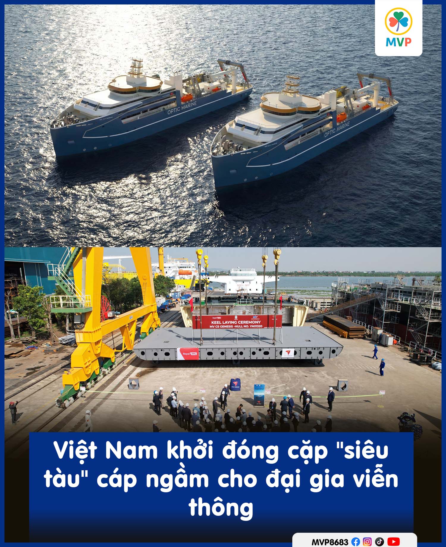 Lễ đặt ky tàu cáp ngầm CS Genesis và CS Triumph tại nhà máy đóng tàu Pacific Hải Phòng