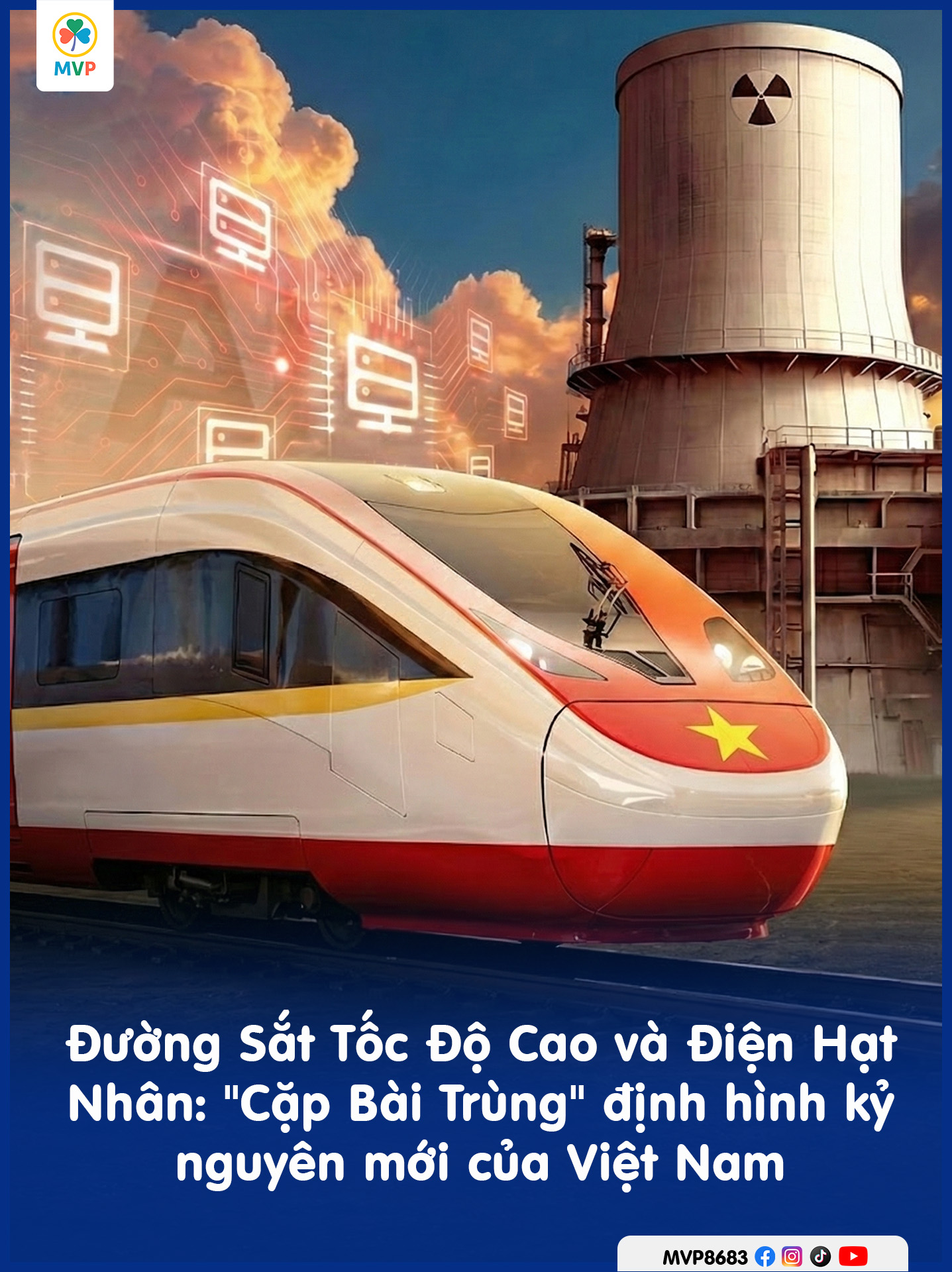 Phối cảnh đoàn tàu đường sắt tốc độ cao Bắc Nam và nhà máy điện hạt nhân