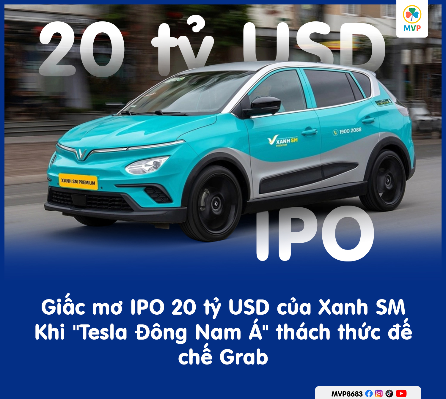 Xanh SM và tham vọng IPO 20 tỷ USD thách thức Grab tại Đông Nam Á